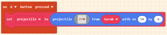 Screenshot of blocks - on A button pressed, set projectile to projectile from mySprite with vx 50 vy 0